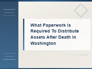 Washington Probate Paperwork for Asset Distribution After Death